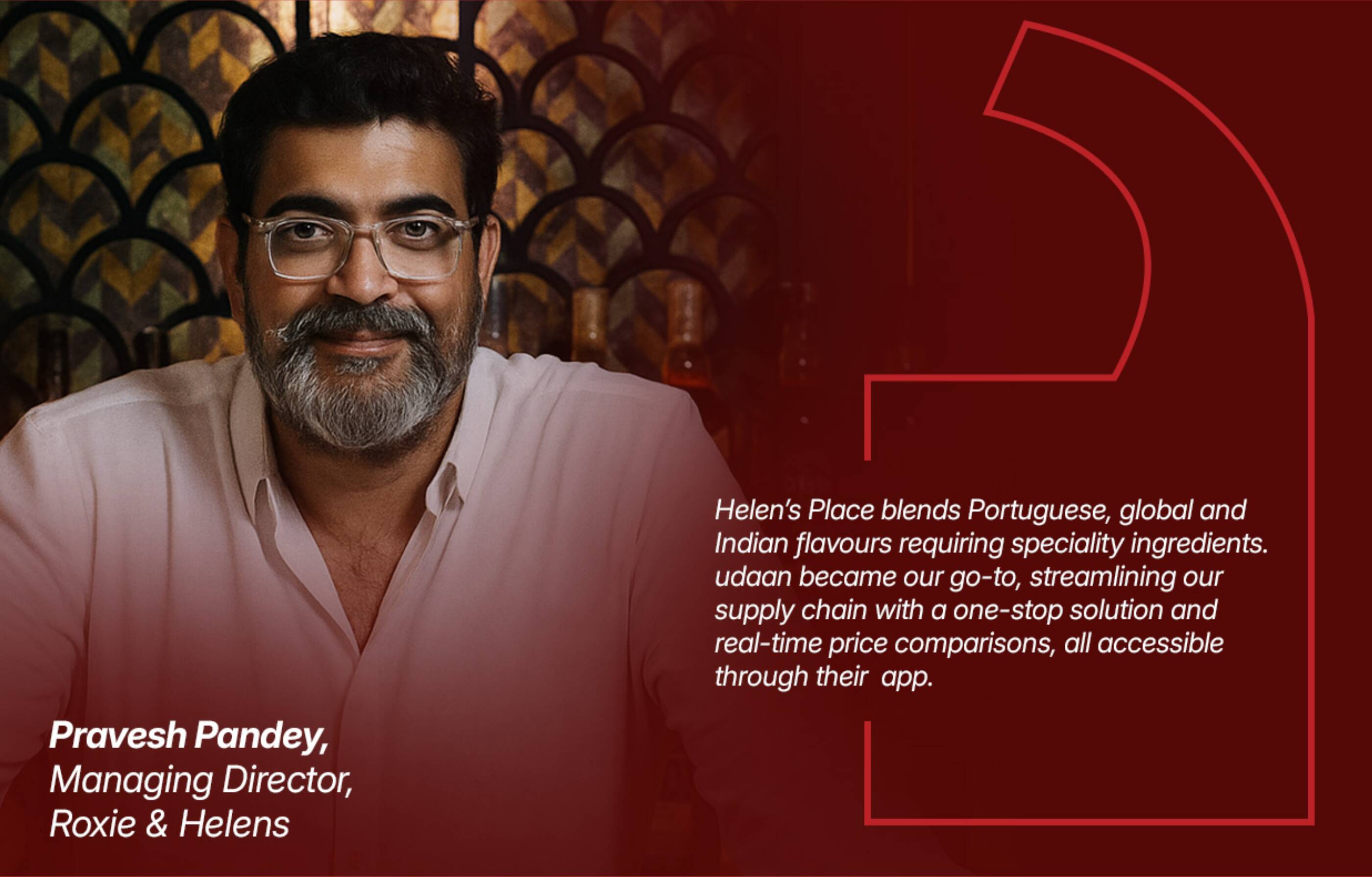 Customer testimonial from Pravesh Pandey, Managing Director at Roxie & Helens